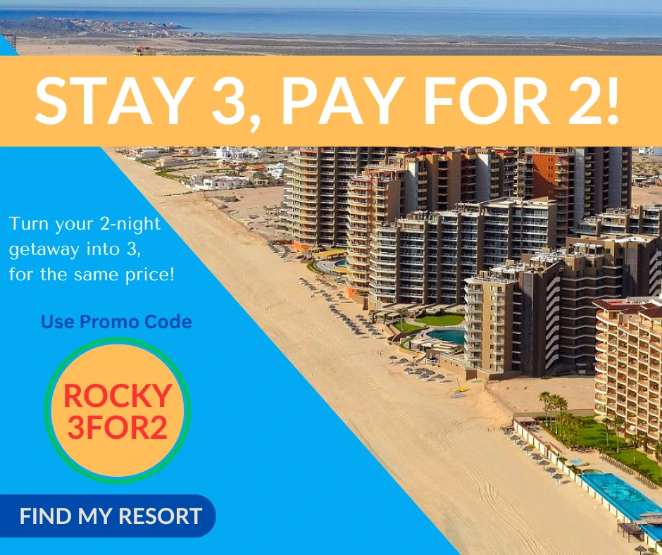 Stay 3 Pay for 2 - Rocky Point Mexico